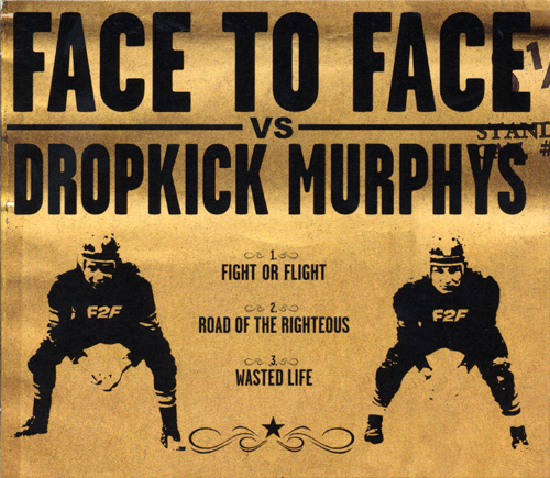 Dropkick Murphys/Face To Face Split